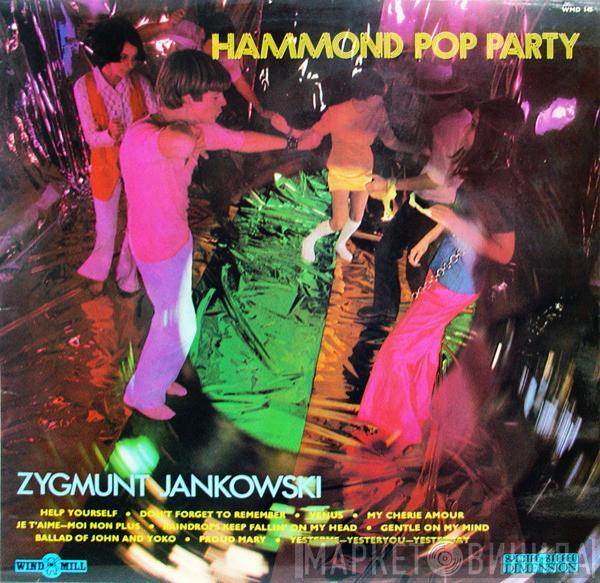 Zygmunt Jankowski - Hammond Pop Party