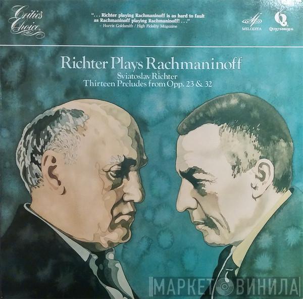 . Sviatoslav Richter  Sergei Vasilyevich Rachmaninoff  - Richter Plays Rachmaninoff