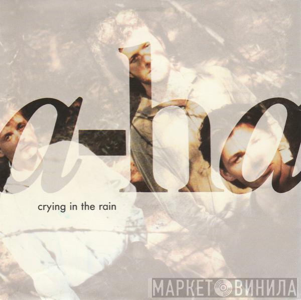 a-ha - Crying In The Rain