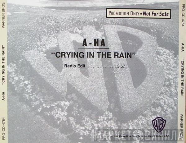  a-ha  - Crying In The Rain