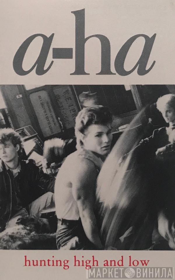  a-ha  - Hunting High And Low