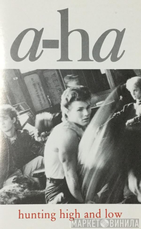  a-ha  - Hunting High And Low