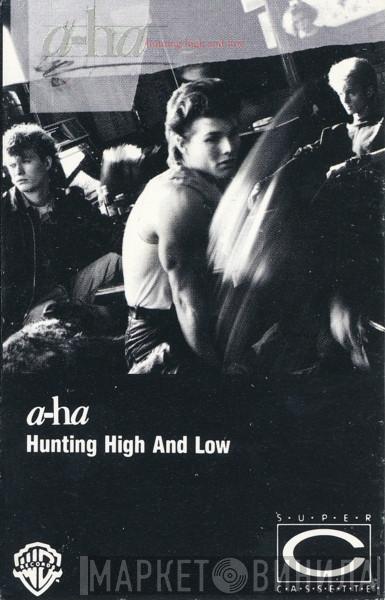  a-ha  - Hunting High And Low