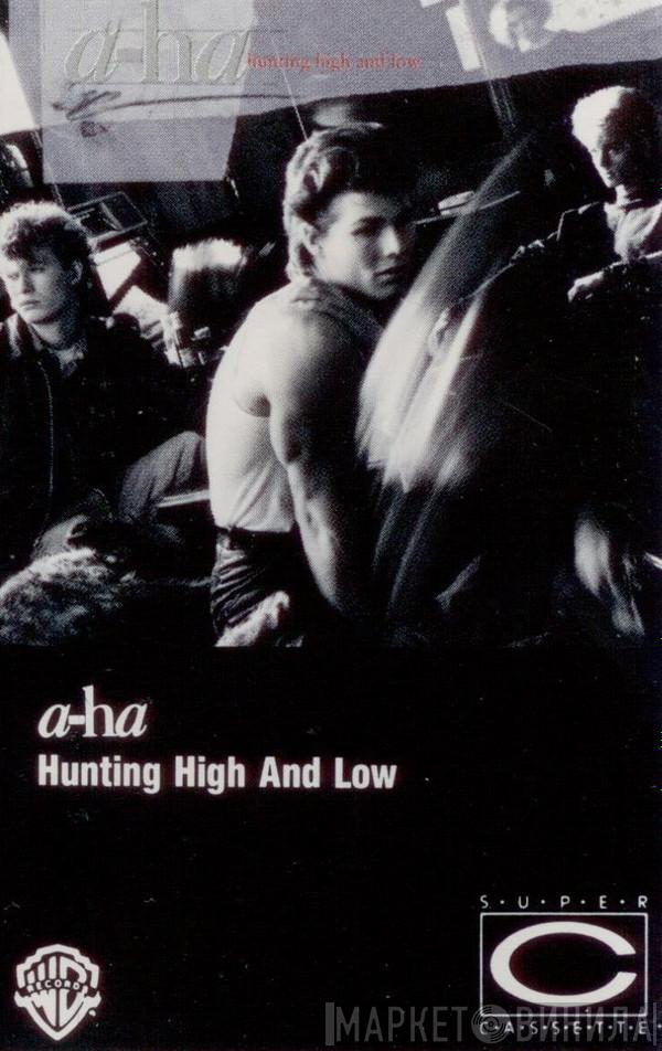  a-ha  - Hunting High And Low