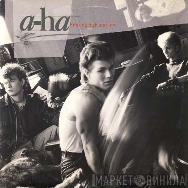 a-ha  - Hunting High And Low