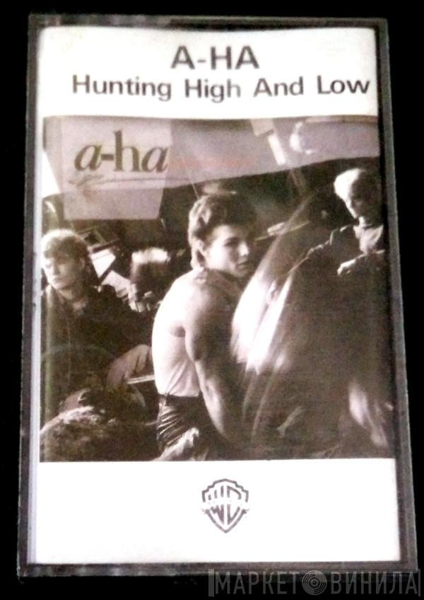  a-ha  - Hunting High And Low