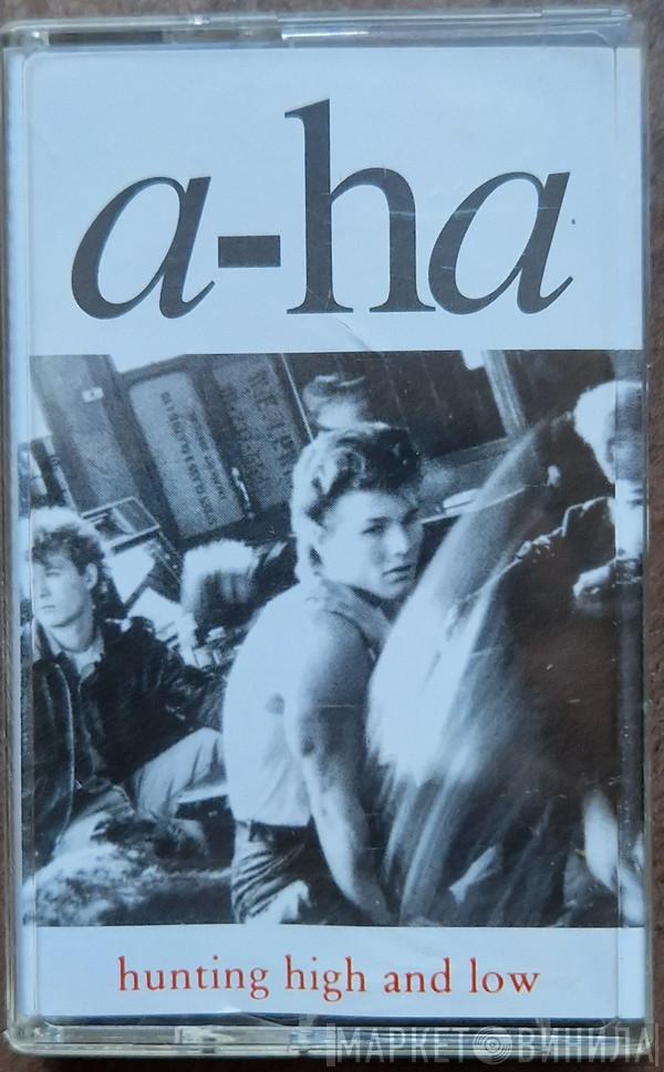  a-ha  - Hunting High And Low