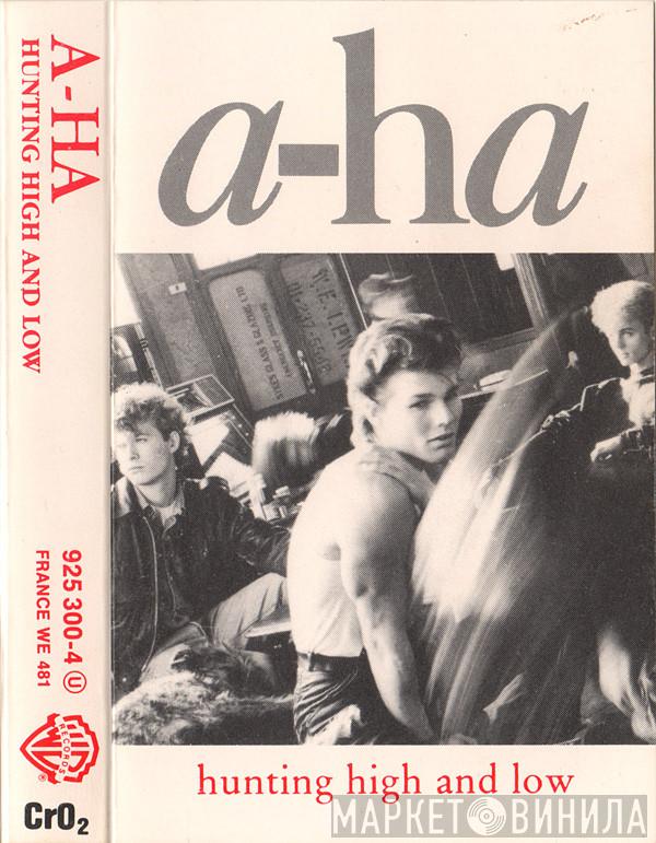 a-ha  - Hunting High And Low