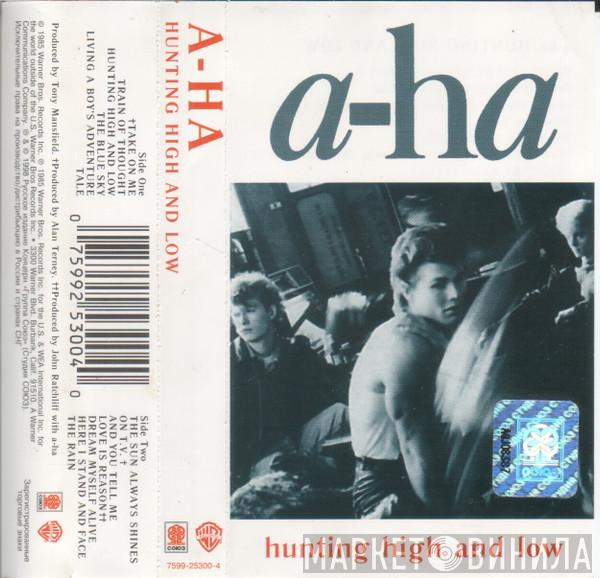  a-ha  - Hunting High And Low
