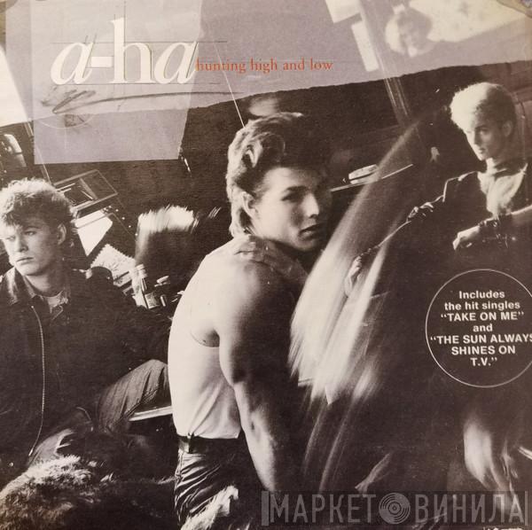  a-ha  - Hunting High And Low