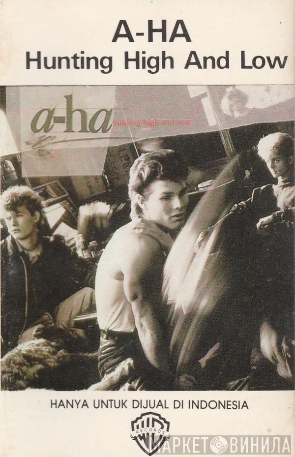  a-ha  - Hunting High And Low