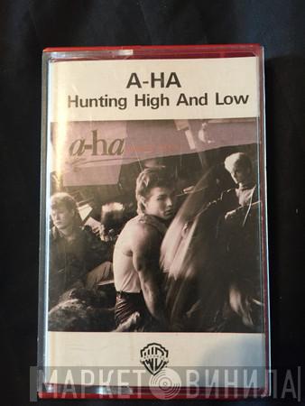  a-ha  - Hunting High And Low