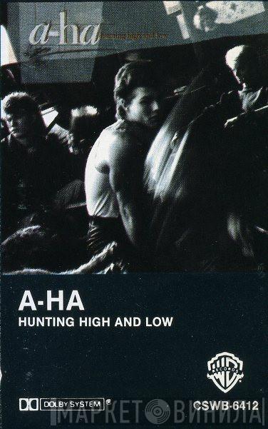 a-ha  - Hunting High And Low