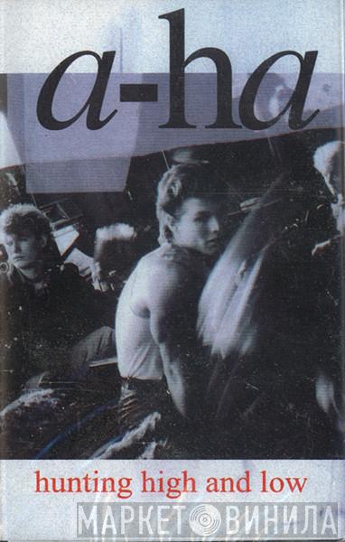  a-ha  - Hunting High And Low