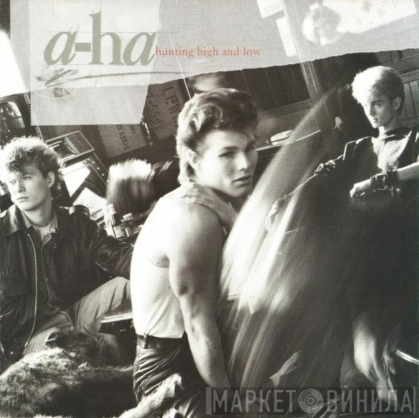  a-ha  - Hunting High And Low