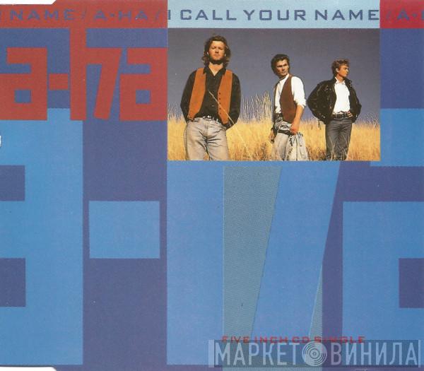 a-ha - I Call Your Name