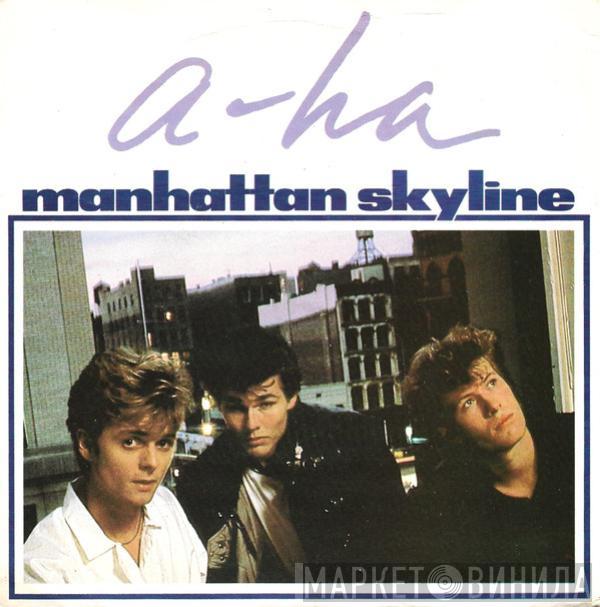 a-ha - Manhattan Skyline