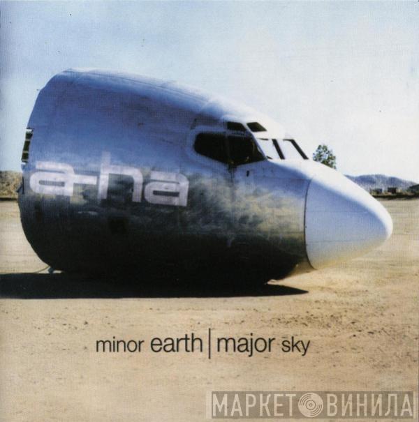  a-ha  - Minor Earth | Major Sky