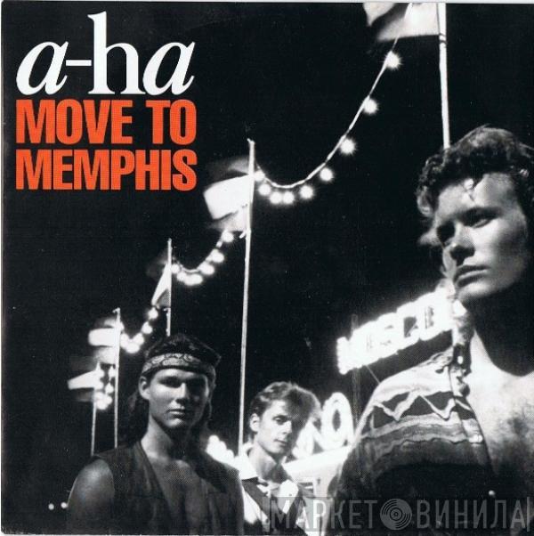 a-ha - Move To Memphis