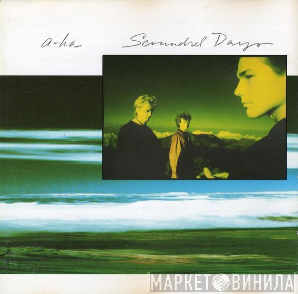  a-ha  - Scoundrel Days