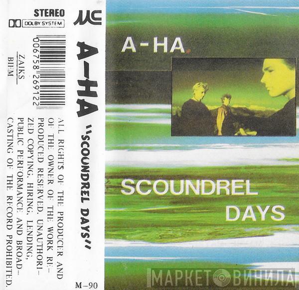  a-ha  - Scoundrel Days