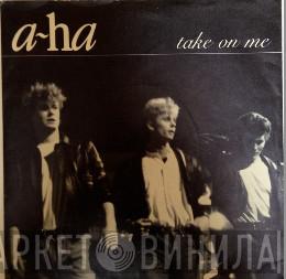  a-ha  - Take On Me