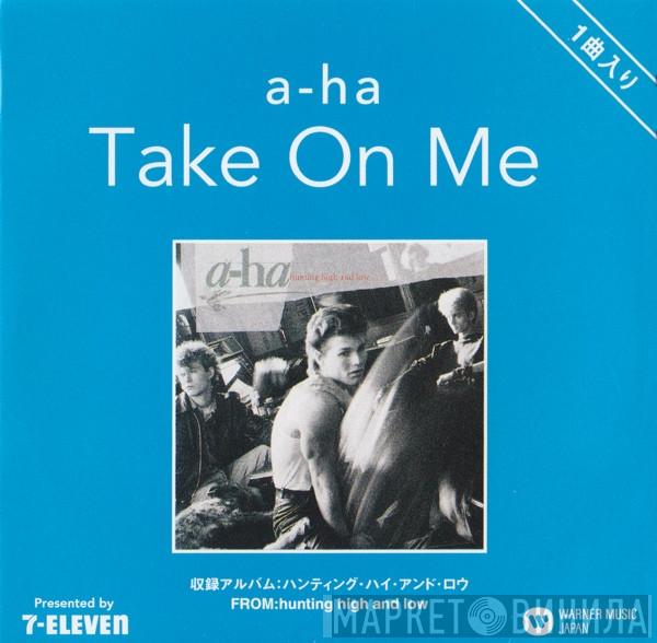  a-ha  - Take On Me