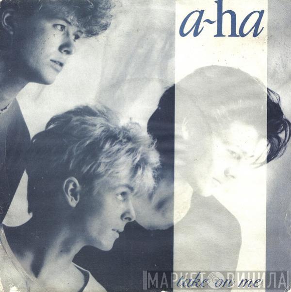  a-ha  - Take On Me