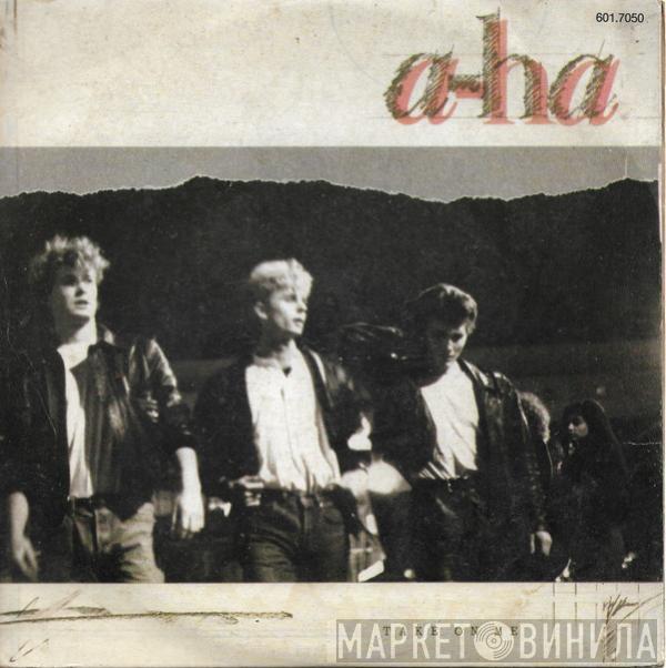  a-ha  - Take On Me