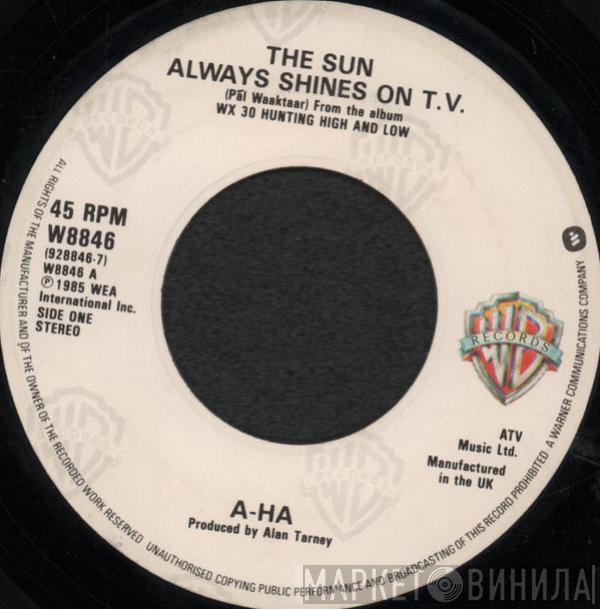  a-ha  - The Sun Always Shines On T.V.