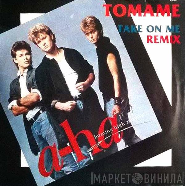  a-ha  - Tomame = Take On Me (Remix)