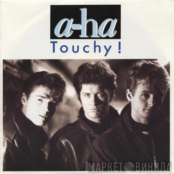  a-ha  - Touchy!