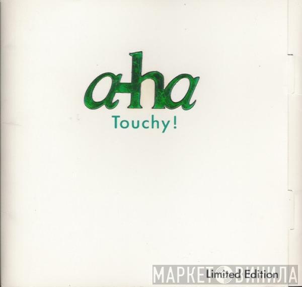  a-ha  - Touchy!