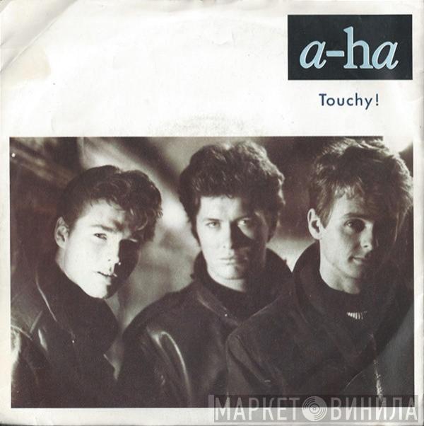  a-ha  - Touchy!