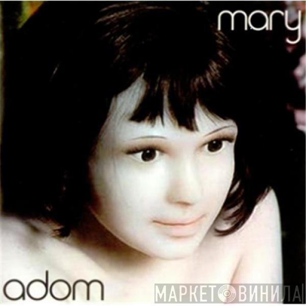 adom - Mary