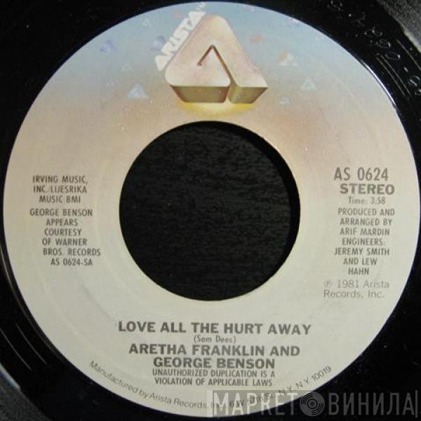 and Aretha Franklin  George Benson  - Love All The Hurt Away / A Whole Lot Of Me