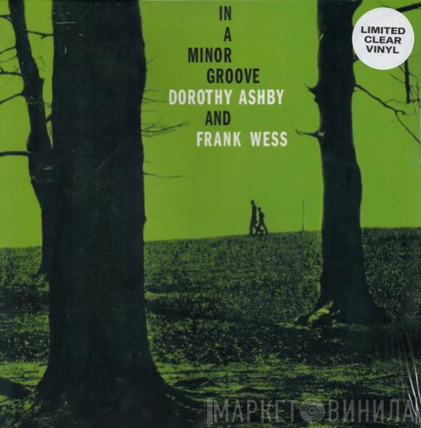 and Dorothy Ashby  Frank Wess  - In A Minor Groove