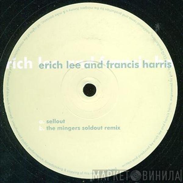 and Erich Lee  Francis Harris  - Sellout