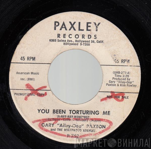and Gary Paxton  Hollywood Argyles  - You Been Torturing Me (A-Hey-Hey-Honeypot)
