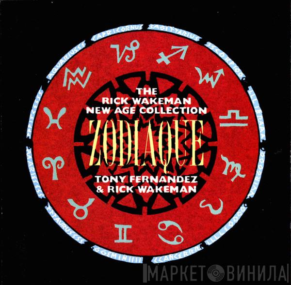 and Tony Fernandez   Rick Wakeman  - Zodiaque