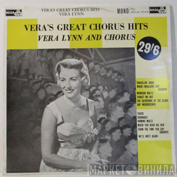 and Vera Lynn  Chorus Of Members Of Her Majestyꞌs Forces  - Vera's Great Chorus Hits