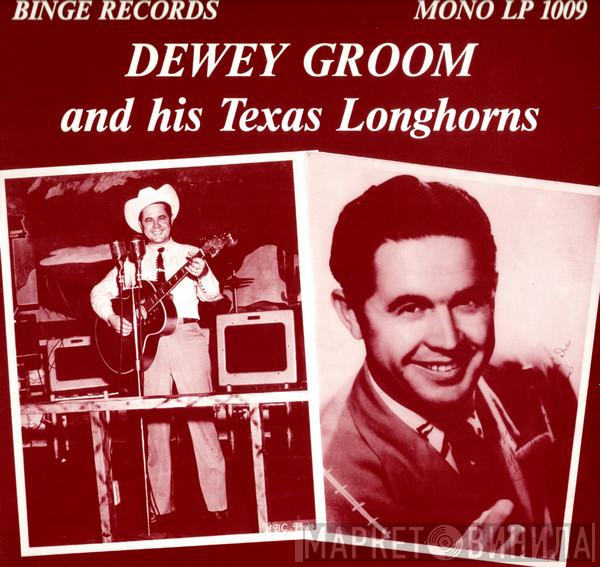 and his Dewey Groom  Texas Longhorns  - Dewey Groom and his Texas Longhorns