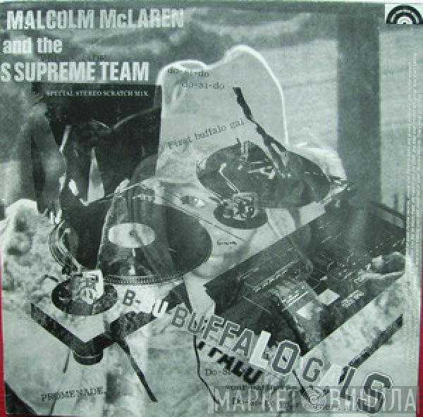 and the Malcolm McLaren  World's Famous Supreme Team  - Buffalo Gals (Special Stereo Scratch Mix)