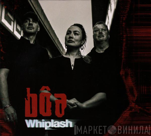 bôa - Whiplash