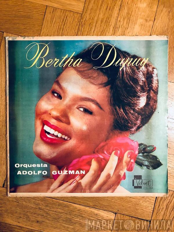 bertha dupuy, Adolfo Guzmán Y Su Orquesta - Bertha Dupuy