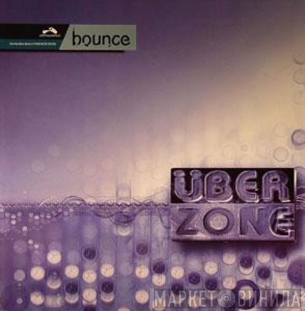 Überzone - Bounce