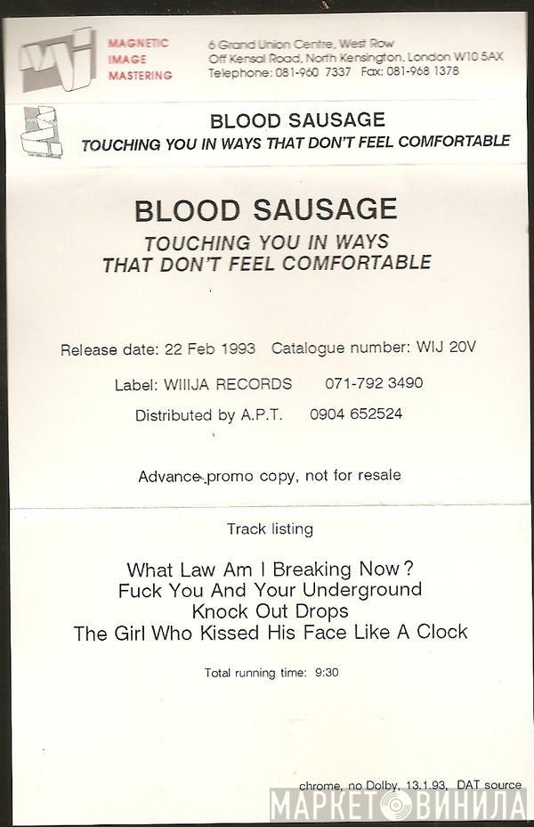 blood sausage - Touching You In Ways That Don't Feel Comfortable