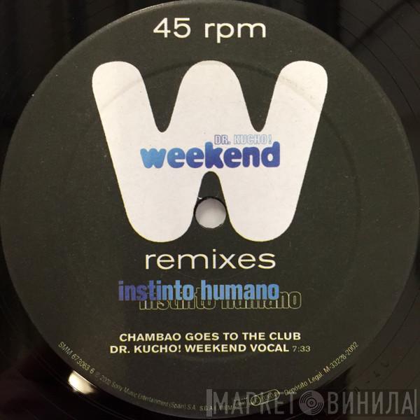 cHAMBAo - Instinto Humano (Weekend Remixes)