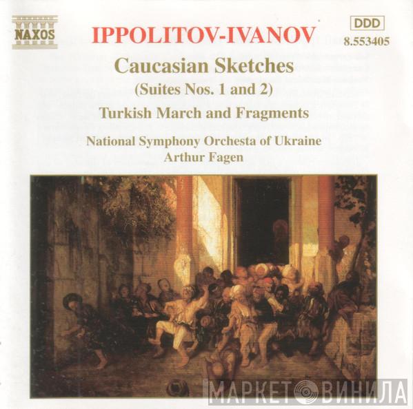 conducted by National Symphony Orchestra Of Ukraine  Arthur Fagen  - Ippolitov-Ivanov: Orchestral Works