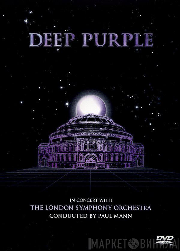 conducted by The London Symphony Orchestra , Deep Purple  Paul Mann   - In Concert With The London Symphony Orchestra